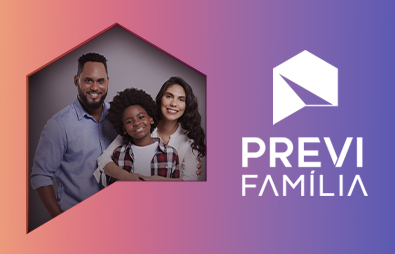 Quer saber mais sobre o Previ Família?