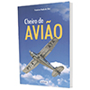 Cheiro de Avião