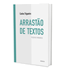 Arrastão de Textos - Ficção de Verdade(s)