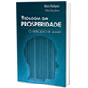 Teologia da Prosperidade: o Mercado de Almas