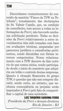 Diretoria responde à Revista Isto É Dinheiro. A carta foi publicada em 20/2/2002